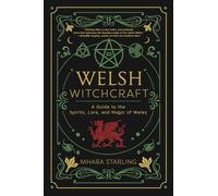 Mhara Starling Welsh Witchcraft (Tascabile)