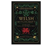 WELSH WITCHCRAFT STARLING Una Guida Per Spirits Lore Magia Galles Libro LLEWEL