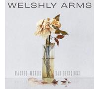 Welshly Arms Wasted Words & Bad Decisions (Vinyl LP) 12" Album