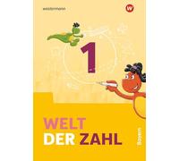 Welt der Zahl 1. Schulbuch. Für Bayern: Ausgabe 2022