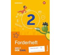 Welt der Zahl 2. Forderheft. Für Bayern: Ausgabe 2022
