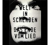 Welt In Scherben - Das Ende Vom Lied - Force Inc. Music Works - FIM 181