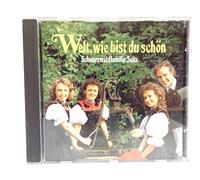 Welt, wie bist du schön