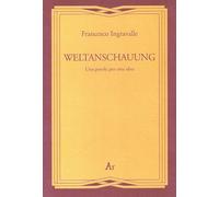 Weltanschauung. Una parola per una idea