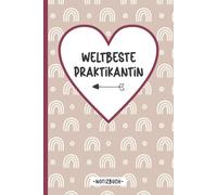 Weltbeste Praktikantin: Beste Praktikantin Geschenk Abschied schönes A5 Notizbuch Dot Grid zum Geburtstag die Geschenkidee Praktikanten praktisches Notizheft für das Praktikum für Berufseinsteiger