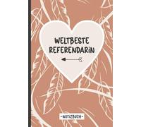 Weltbeste Referendarin: A5 Notizbuch Referendariat ein Geschenk Referendarin zum Abschluss Lehrerausbildung und Lehramt Studium das Buch für Notizen Dot Grid für angehende Lehrerin zum Geburtstag