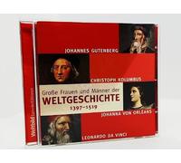 Weltbild SammlerEdition - Große Frauen und Männer der Weltgeschichte ~ 1397 - 1519 (Audio CD)