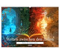 Welten zwischen den Zeilen - Bücher, die Träume wecken (Wandkalender 2026 DIN A2 quer), CALVENDO Monatskalender: Fantastische Buchwelten fürs ganze Jahr
