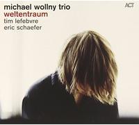 Weltentraum by Michael Wollny (2014-05-03)