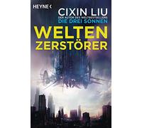 Weltenzerstörer: Novelle