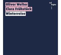 Audio Cd Oliver Welter / Clara Fruhstuck: Winterreise