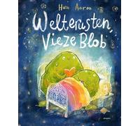 Welterusten, vieze Blob