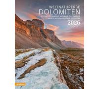 Weltnaturerbe Dolomiten. Dolomiti patrimonio naturale dell'umanità. Calendario grande 2026