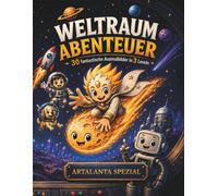 Weltraum Abenteuer: 30 fantastische Ausmalbilder in 3 Leveln