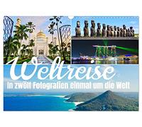Weltreise, in zwölf Fotografien einmal um die Welt (Wandkalender 2026 DIN A3 quer), CALVENDO Monatskalender: Genießen Sie eine Reise um die Welt in zwölf atemberaubenden Fotografien.