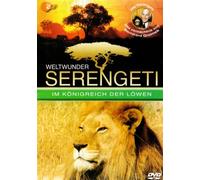 Weltwunder Serengeti - Im Königreich der Löwen