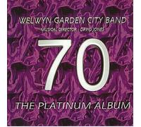 Welwyn Garden City Band - The Platinum Album