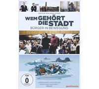 Wem gehört die Stadt - Bürger in Bewegung