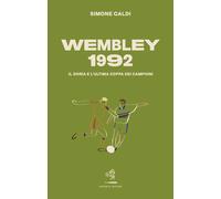Wembley 1992. Il Doria e l'ultima coppa dei Campioni - 2022 - Bat