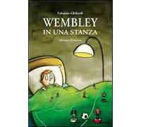 Wembley in una stanza