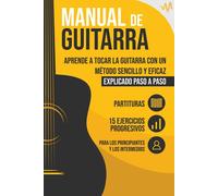 Wemusic Lab Manual de Guitarra: Aprende a tocar la Guitarra con un m (Tascabile)