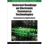 Wen-Chen Hu Selected Readings on Electronic Commerce Technolo (Copertina rigida)