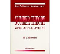Wen-ching Li Number Theory With Applications (Copertina rigida)