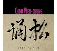 Wen-Chung, Chou/ Contemporary Music Ensemble Korea - Eternal Pine