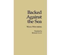 Wen-hsing Wang Backed Against the Sea (Tascabile) Cornell East Asia Series