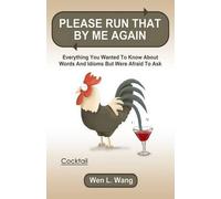 Wen L Wang Please Run That By Me Again (Tascabile)