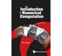 Wen Shen Introduction To Numerical Computation, An (Copertina rigida)