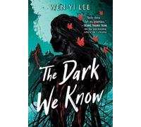 Wen-yi Lee The Dark We Know (Tascabile)