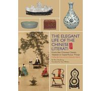 Wen Zhenheng The Elegant Life of The Chinese Literati (Copertina rigida)