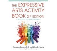 Wende Heath Suzanne Dar The Expressive Arts Activity Book, 2nd edit (Tascabile)