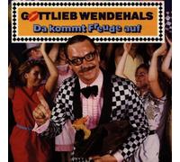 Wendehals,Gottlieb - Da Kommt Freude auf