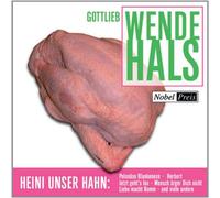 Wendehals Gottlieb - G.Wendehals - Heini Unser Hahn