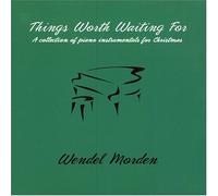 Wendel Morden - Things Worth Waiting for