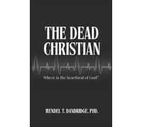 Wendel T Dandridge The Dead Christian (Tascabile)