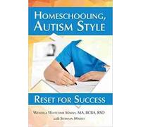Wendela Whitcomb Marsh Homeschooling, Autism Style (Tascabile)