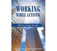 Wendela Whitcomb Marsh Working While Autistic (Tascabile)