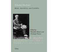 Wendelin Bitzan Nikolai Medtner: Music, Aesthetics, and Contexts (St (Tascabile)