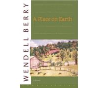Wendell Berry A Place on Earth (Tascabile)
