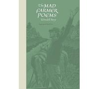Wendell Berry Abigail Rorer The Mad Farmer Poems (Tascabile)