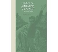 Wendell Berry Abigail Rorer The Mad Farmer Poems (Tascabile)