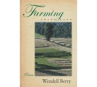 Wendell Berry Farming (Tascabile)