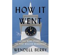 Wendell Berry How It Went (Copertina rigida)