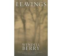 Wendell Berry Leavings (Tascabile)