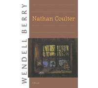 Wendell Berry Nathan Coulter (Tascabile)