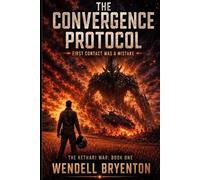 Wendell Bryenton The Convergence Protocol (Tascabile) Kethari War
