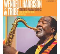 Wendell Harrison Tribute to Pharoah Sanders (CD) Album